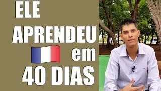 APRENDEU FRANCÊS EM 40 DIAS